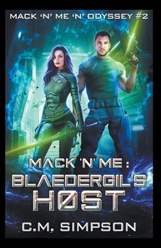 Blaedergil's Host - Book #2 of the Mack 'n' Me 'n' Odyssey