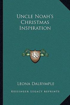 Paperback Uncle Noah's Christmas Inspiration Book