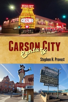 Paperback Carson City Century: Nevada's Capital Book