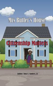 Hardcover Mrs. Butler's House: Citizenship Matters Book