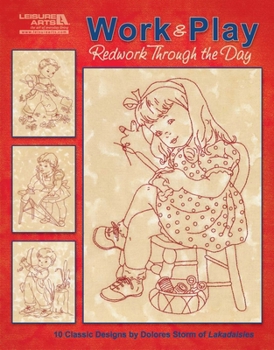 Paperback Work & Play, Redwork Through the Day: 10 Classic Designs Book