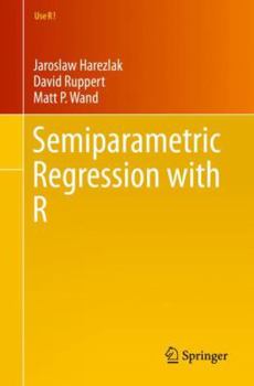 Paperback Semiparametric Regression with R Book