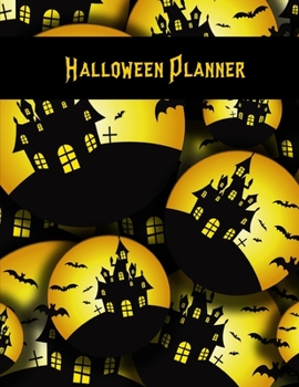 Paperback Halloween Planner: Plan For The Perfect Halloween Party, Ultimate Halloween Holiday Organizer Journal Notebook Book
