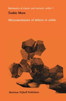 Paperback Micromechanics of Defects in Solids Book