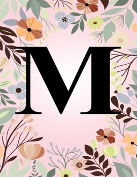 Paperback M: Monogram Initial Letter M Notebook - College Ruled Journal Gift for Women and Girls Book