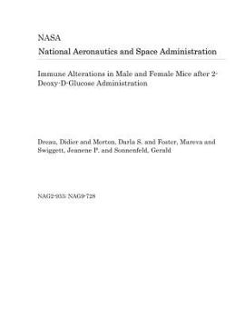 Paperback Immune Alterations in Male and Female Mice After 2-Deoxy-D-Glucose Administration Book