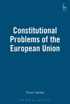 Hardcover Constitutional Problems of the European Union Book