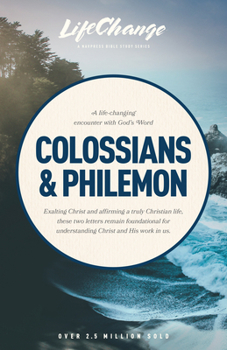 Colossians and Philemon (Lifechange Series/11 Lessons) - Book  of the Lifechange