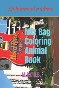 Paperback Mix Bag Coloring Animal Book: M.B.C.A.B. Book