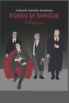 Paperback Rosso di Sangue Il Principio [Italian] Book