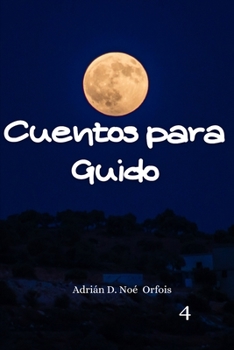 Paperback Cuentos Para Guido 4: Arico, El ni?o del Monte [Spanish] Book