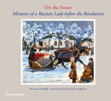 Paperback On the Estate: Memoirs of a Russian Lady Before the Revolution Book