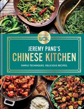 Hardcover School of Wok: Jeremy Pang's Chinese Kitchen: Simple Techniques. Delicious Recipes Book