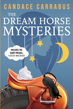 Paperback The Dream Horse Mysteries Boxed Set Book