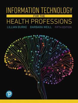 Paperback Information Technology for the Health Professions Book