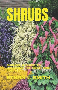 Paperback Shrubs: Shrubs: A Guide to Choosing the Right One for You Book