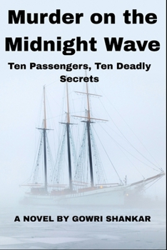 Paperback Murder on the Midnight Wave: Ten Passengers, Ten Deadly Secrets Book