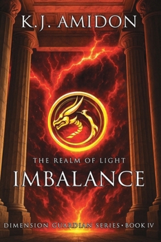 Paperback Dimension Guardian: The Realm of Light - Imbalance Book