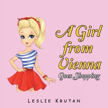 Paperback A Girl from Vienna Goes Shopping Book