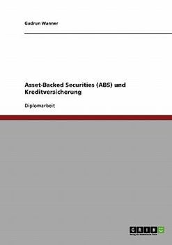 Paperback Asset-Backed Securities (ABS) und Kreditversicherung [German] Book