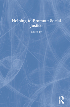Hardcover Helping to Promote Social Justice Book