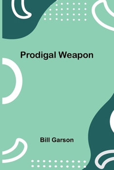 Paperback Prodigal Weapon Book