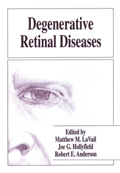 Hardcover Degenerative Retinal Diseases Book