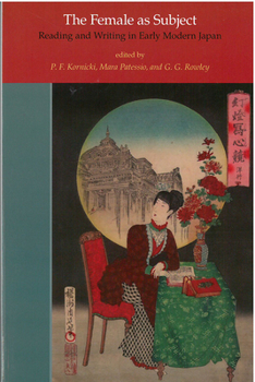 Paperback The Female as Subject: Reading and Writing in Early Modern Japan Volume 70 Book