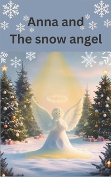 Paperback Anna and The Snow Angle Book