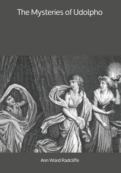 The Mysteries of Udolpho: Large Print