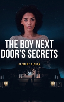 Hardcover The Boy Next Door's Secrets Book