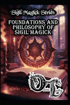 Paperback Foundations and Philosophy of Sigil Magick Book