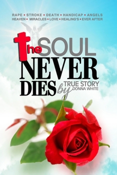 Paperback The Soul Never Dies Book