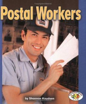 Postal Workers - Book  of the Pull Ahead Books ~ Community Helpers
