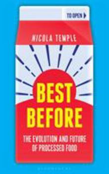 Hardcover Best Before: The Evolution and Future of Processed Food Book