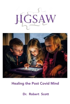 Paperback Jigsaw: Healing the Post Covid Mind Book
