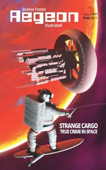 Paperback Aegeon Science Fiction Illustrated: Issue 7 Book