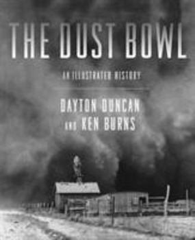 Hardcover The Dust Bowl: An Illustrated History Book