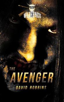 The Avenger - Book #69 of the Wilderness