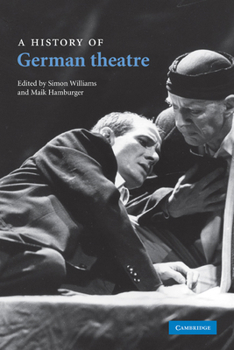 A History of German Theatre
