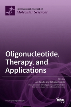 Hardcover Oligonucleotide, Therapy, and Applications Book