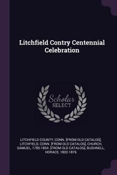 Paperback Litchfield Contry Centennial Celebration Book