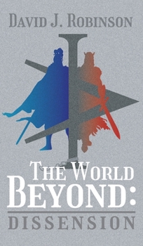 Hardcover The World Beyond: Dissension Book