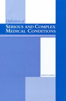 Paperback Definition of Serious and Complex Medical Conditions Book