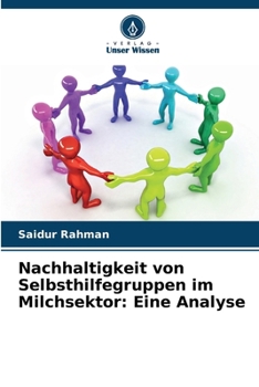 Paperback Nachhaltigkeit von Selbsthilfegruppen im Milchsektor: Eine Analyse [German] Book