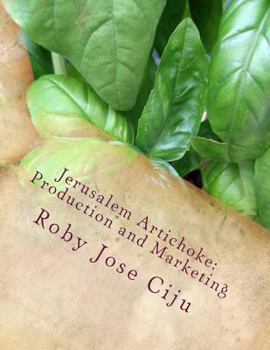 Paperback Jerusalem Artichoke: Prodcution and Marketing Book