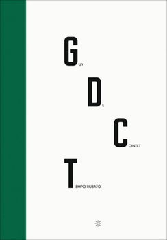 Guy de Cointet: Tempo Rubato