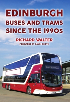 Paperback Edinburgh Buses and Trams Since the 1990s Book