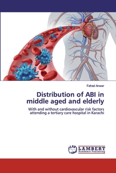 Paperback Distribution of ABI in middle aged and elderly Book