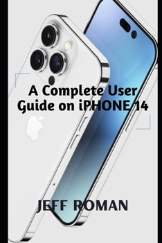 Paperback User Guide for iPhone14 Book